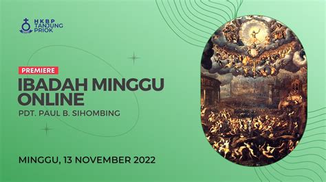 Ibadah Minggu Online 13 November 2022 HKBP Ressort Tanjung Priok