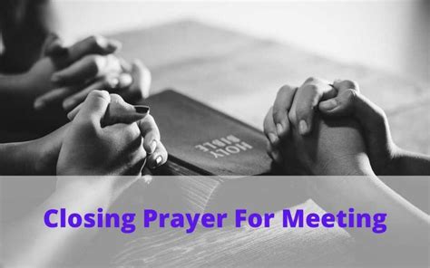 Closing Prayer For Meeting Seminar 10 Powerful Prayer Example Amosii