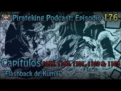 One Piece Pirateking Podcast Cap Tulos Y