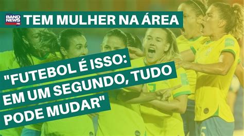 Futebol Igual A Bandnews Fm Em Um Segundo Tudo Pode Mudar Tem