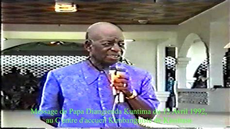 Message de Papa Diangienda Kuntima du 12 Avril 1992 à Kinshasa YouTube