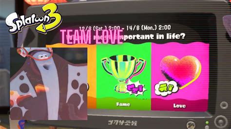 Splatoon 3 Money VS Fame VS Love Splatfest Love Will Win Results Will