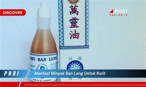 Ketahui Manfaat Minyak Ban Leng Untuk Kulit Yang Bikin Kamu Penasaran