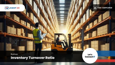 Inventory Turnover Ratio Adalah Arti Rumus Cara Optimasi