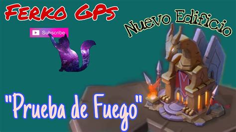 Nueva Actualizaci N Prueba De Fuego Lords Mobile Youtube