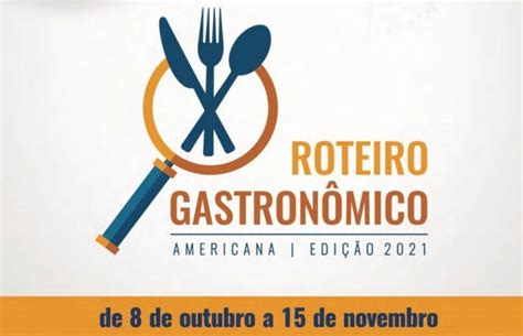 Come A Hoje O Roteiro Gastron Mico De Americana Todo Dia