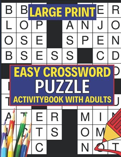 Large Print Easy Crossword Puzzle Activity Book With Adults Large