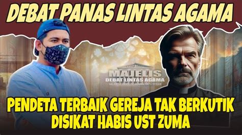 Hebooh Pendeta Terbaik Gereja Tak Berkutik Disikat Habis Ust Zuma