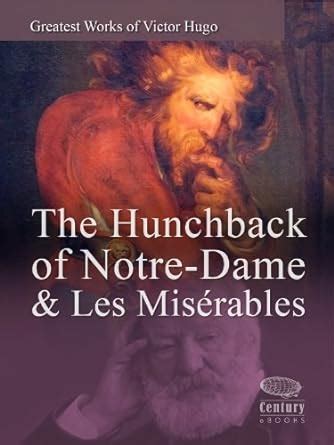 Amazon Greatest Works Of Victor Hugo The Hunchback Of Notre Dame