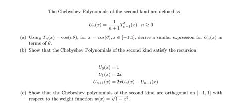 Solved The Chebyshev Polynomials Of The Second Kind Are