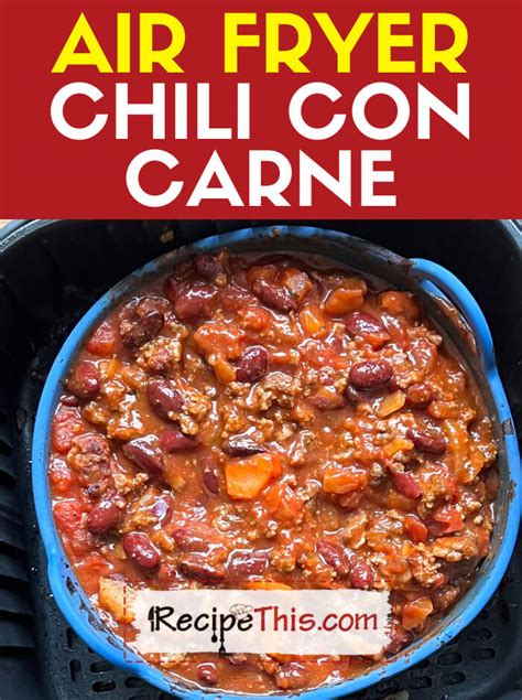 Recipe This Air Fryer Chilli Con Carne