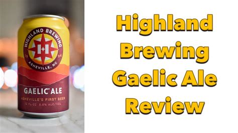 Highland Brewing Gaelic Ale Review Youtube