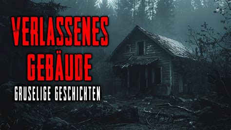 3 Wahre gruselige Horrorgeschichten über verlassene Gebäude YouTube