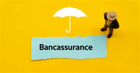 Bancassurance Features Types Models And Benefits