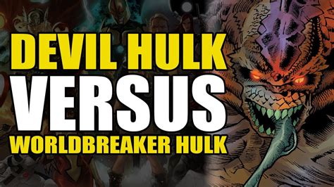 Devil Hulk Vs Worldbreaker Hulk Immortal Hulk Vol 8 The Keeper Of The Door Comics Explained