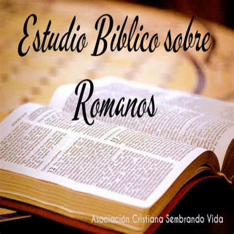 Estudio B Blico Sobre Romanos Podcast En Ivoox