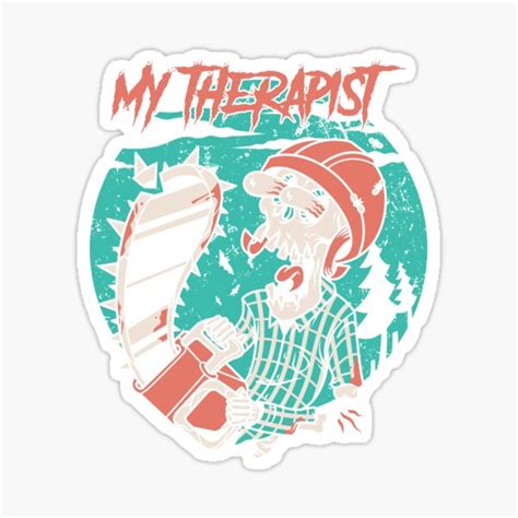 My Therapist Is Carpentry Sticker By Ninhdan Redbubble