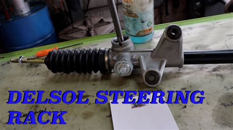 Delsol Steering Rack Replacement How To YouTube