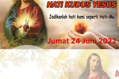 Renungan Harian Katolik Jumat 24 Juni 2022 Hari Raya Hati Yesus Yang