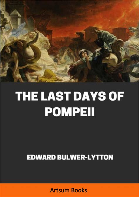 The Last Days Of Pompeii By Edward Bulwer Lytton Online Artsum India