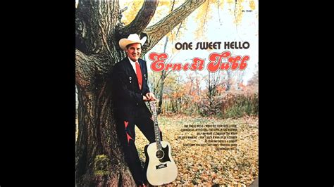 One Sweet Hello Ernest Tubb 1971 Youtube