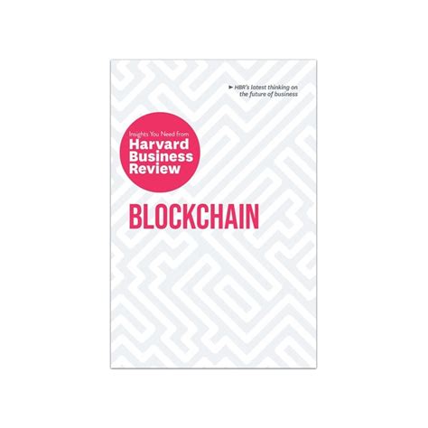 Blockchain The Insights You Need From Harvard Business Review Hbr Insights Series Price Buy