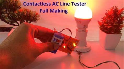 Contact Less Ac Line Tester Using Npn Transistor Bc Full Making