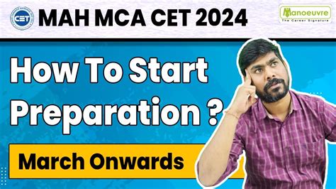 MAH MCA CET 2024 How To Start Preparation March Onwards Must