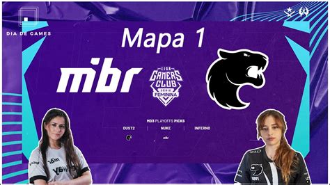 Mapa Furia Vs Mibr Feminino Liga Feminina Gc Narra O Da