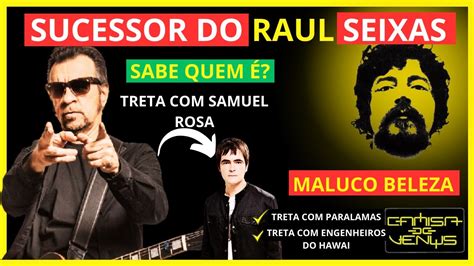 O Sucessor De Raul Seixas Marcelo Nova E As Tretas Samuel Rosa E