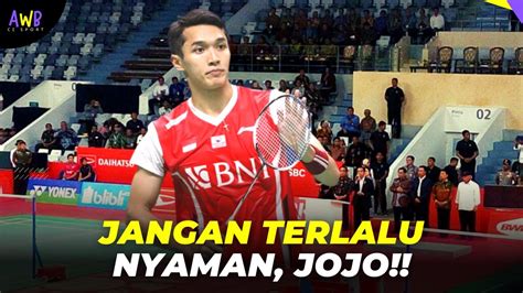 Jojo Jauh Dari Yang Diharapkan Cuplikan Seru Jonatan Christie Vs Ng