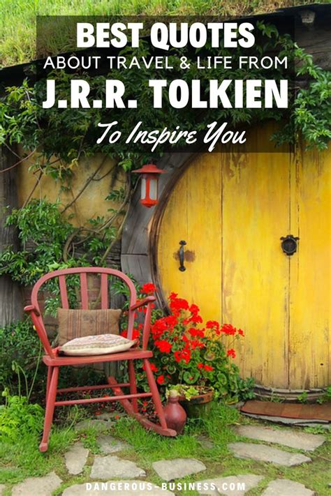 What J R R Tolkien Can Teach Us About Travel And Life In 2023 Travel Travel Quotes Travel Life