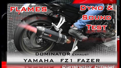 Yamaha FZ1 Fazer Dyno Flames Pure Sound Dominator HQ Sound