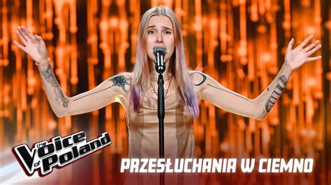 Hanna Hadomich If I Can Dream Przes Uchania W Ciemno The Voice