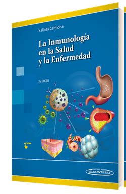 La Inmunología en la Salud y la Enfermedad