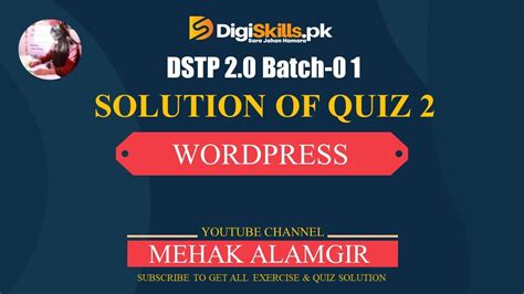 DSTP 2 0 Batch 01 Wordpress Quiz 2 Solution 2022 Wordpress Quiz 2