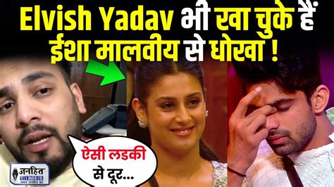 Elvish Yadav Reply On Isha Malviya And Abhishek Samarth Big Boss