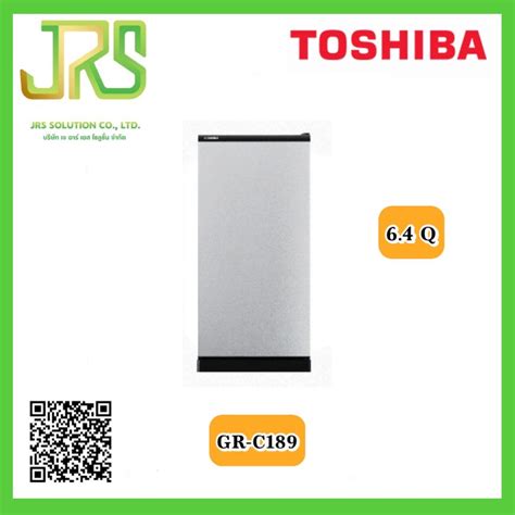 Toshiba ตเยน 2 ประต รน GR A25KS MixASale