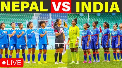 Nepal Vs India Live 1st Friendly Live Streaming Nepal Vs India