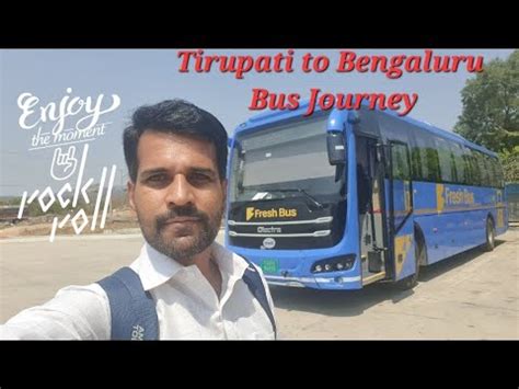 Tirupati To Bengaluru Electric Bus Journey I Tirupati Bengaluru