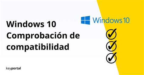 Comprobación De Compatibilidad Con Windows 10 Sistema En Prueba