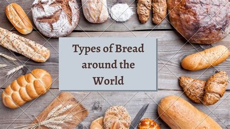 Breads From Around The World