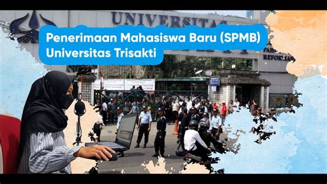 Jalur Seleksi Penerimaan Mahasiswa Baru SPMB UNIVERSITAS TRISAKTI