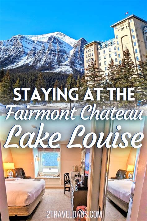 Review Of Fairmont Chateau Lake Louise 2traveldads
