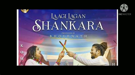 Laagi Lagan Teri Shankara New Latest Songs Hansraj Raghuwanshi Lagi Mere Tere Sang Youtube