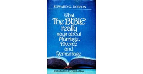 What The Bible Really Says About Marriage Divorce And Remarriage By