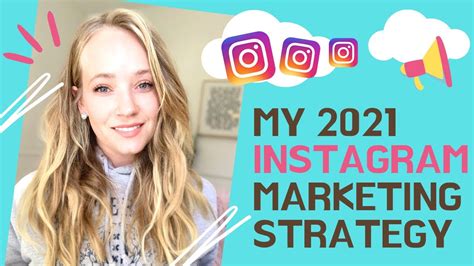 My 2021 Instagram Marketing Strategy Gain Followers And Monetize Your Instagram Youtube