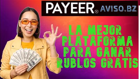 Descubre cómo ganar rublos gratis y retirarlos a tu cuenta de Payeer