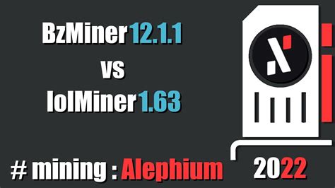 Quick Look Bzminer Vs Lolminer Efficient Mining