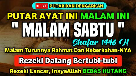 Dzikir Mustajab Malam Sabtu Berkah Insyaallah Rezeki Mengalir Deras